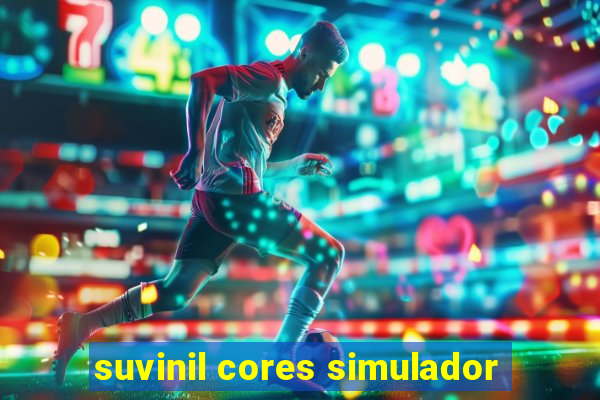 suvinil cores simulador